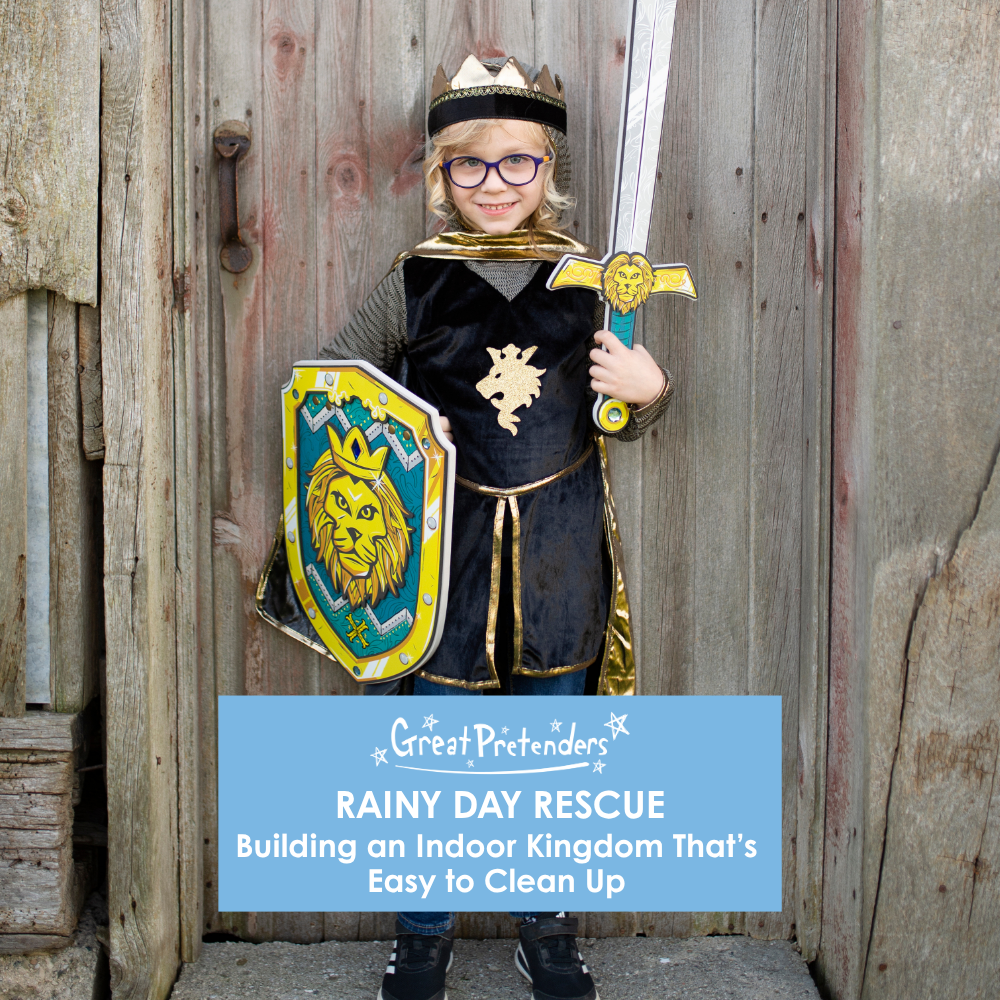 Rainy Day Rescue: Building an Indoor Kingdom That’s Easy to Clean Up
