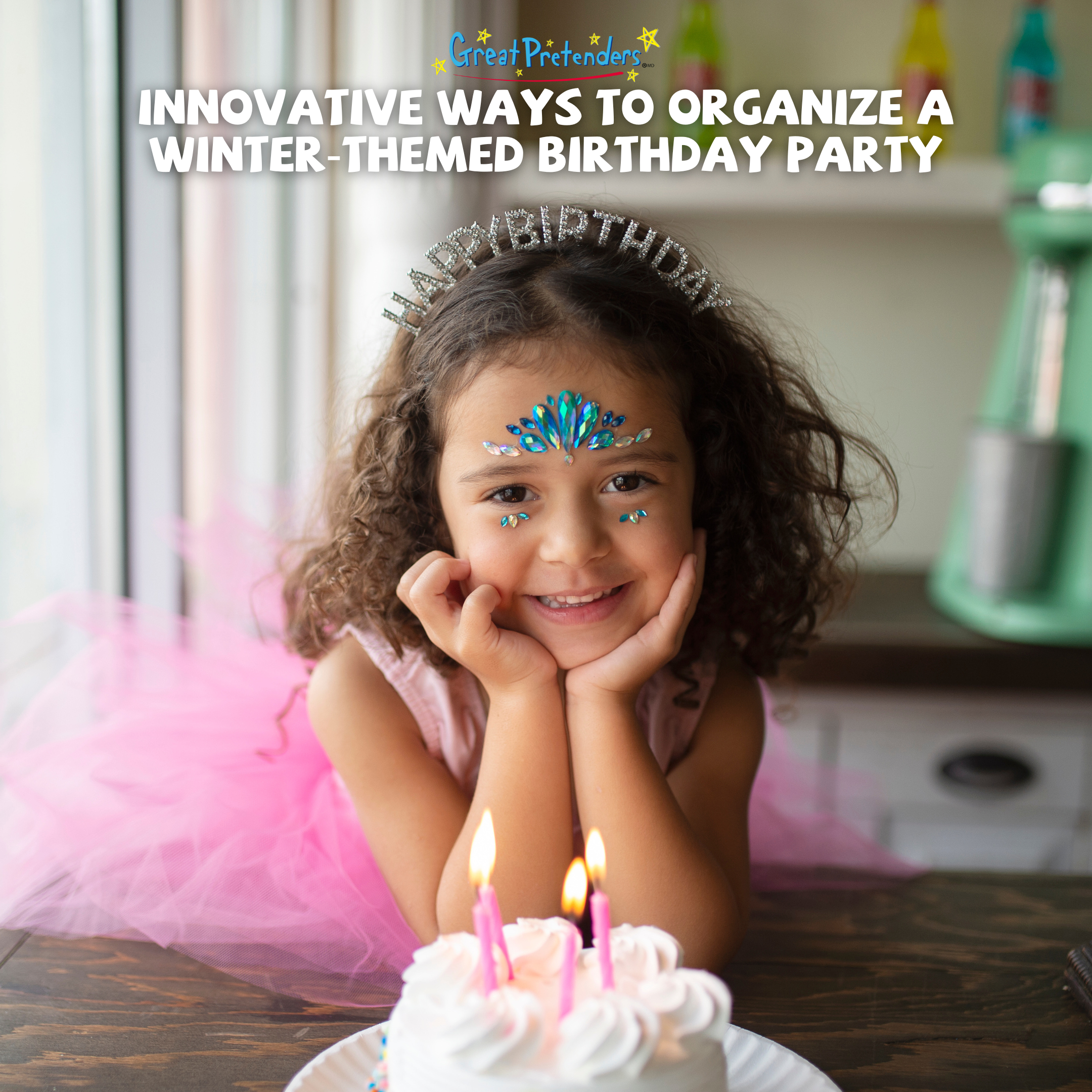 Innovative Ways to Organize a Winter-Themed Birthday Party