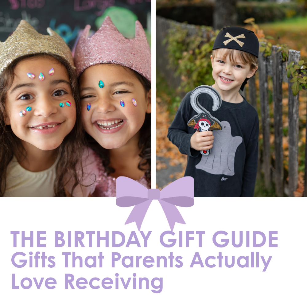 The Birthday Gift Guide: Gifts That Parents Actually Love Receiving