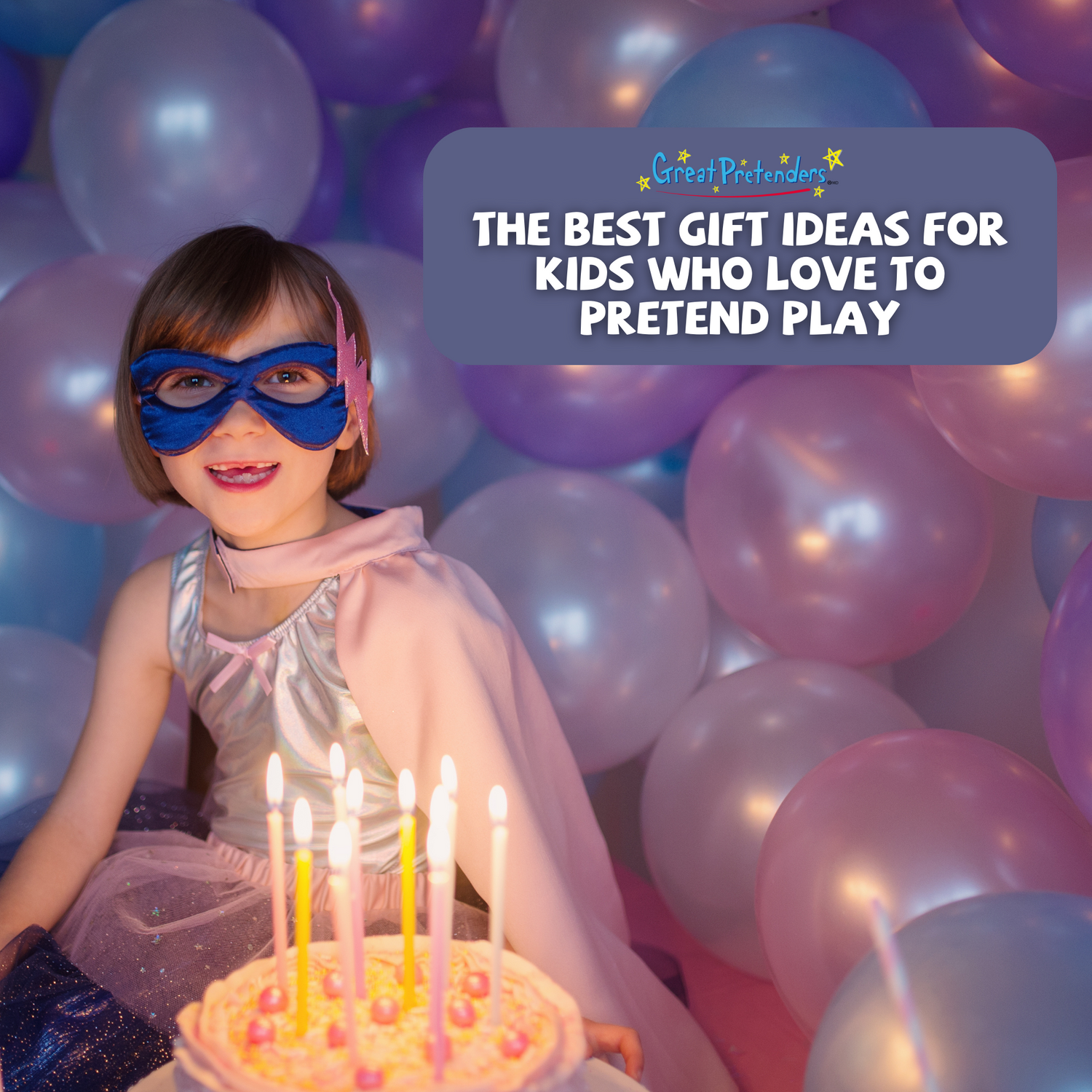 The Best Gift Ideas for Kids Who Love to Pretend Play